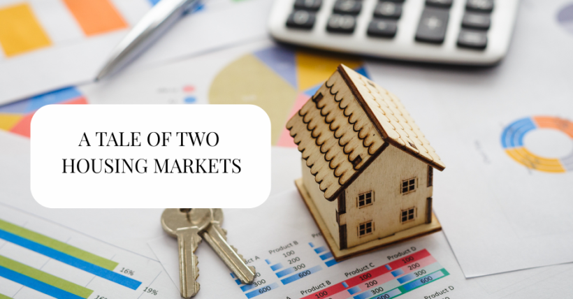 A Tale of Two Housing Markets 